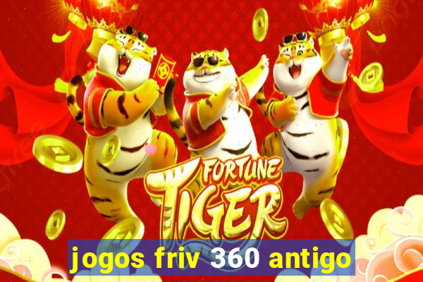 jogos friv 360 antigo